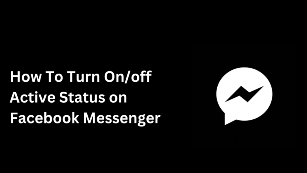 Active Status on Facebook Messenger
