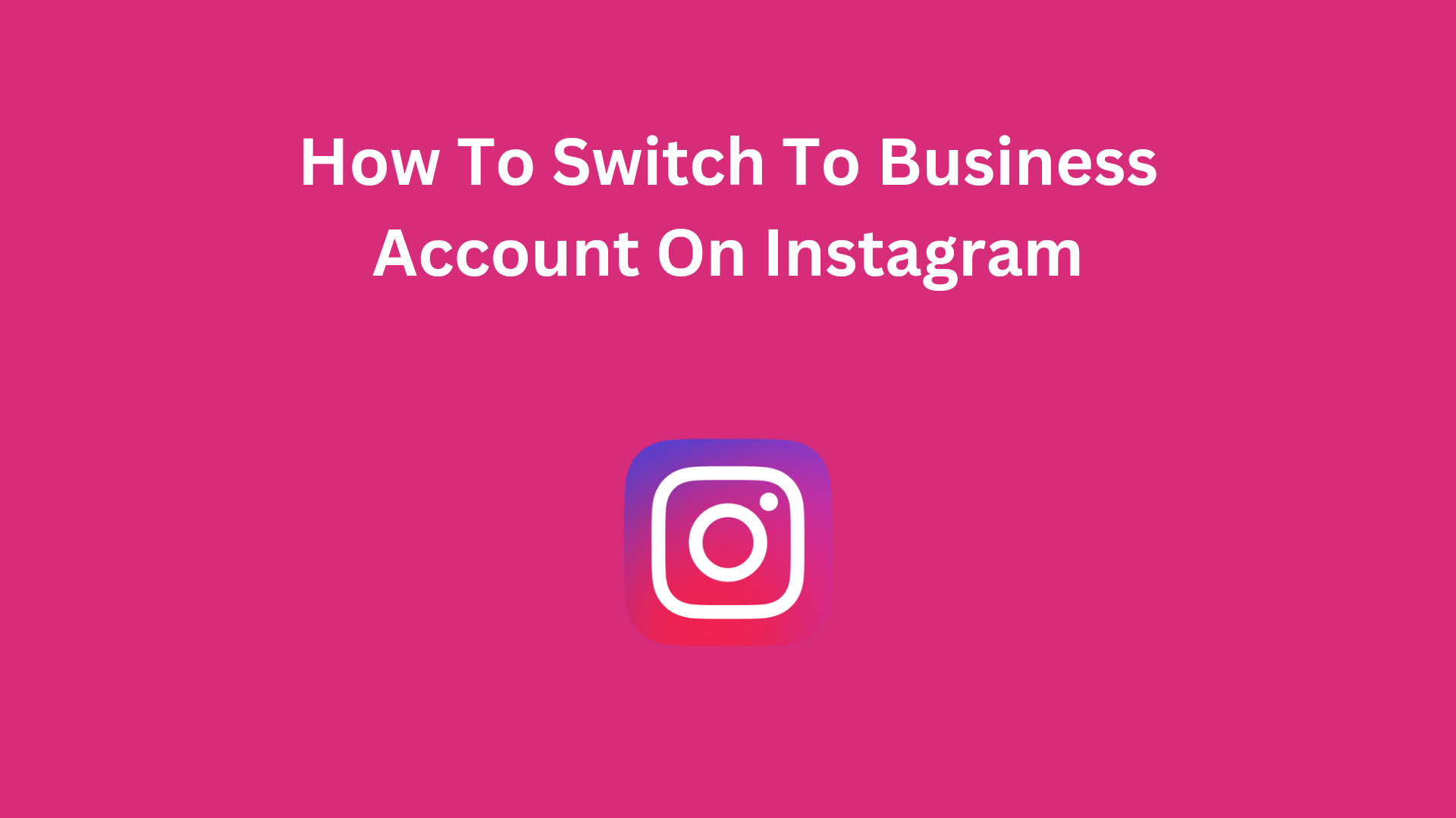 Instagram Business Profile: Everything You Need To Know In 2023