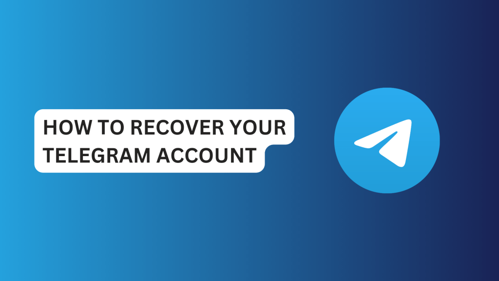 How To Recover Your Telegram Account
