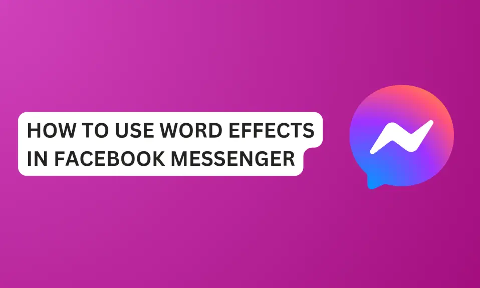 How To Use Word Effects In Facebook Messenger